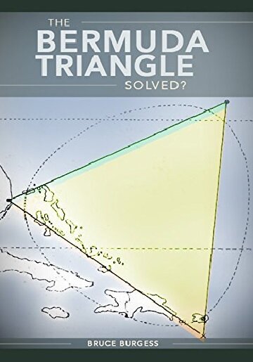 The Bermuda Triangle Solved? (2001)