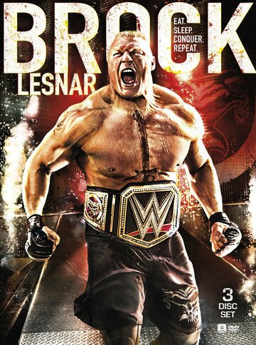 WWE: Brock Lesnar Eat. Sleep. Conquer. Repeat. (2016)