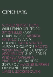 Кинотеатр 16: Короткометражные фильмы мира (2008)